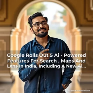 Read more about the article Google Rolls Out 5 Ai – Powered Features For Search , Maps And Lens In India, Including A New Ai Assistant For Google Assistant.